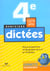Chouette entraînement : dictées - 4ème - exercices
