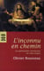 L'inconnu en chemin - la spiritualité chrétienne en cinq étapes