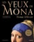 Les Yeux de Mona