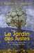 Le jardin des justes - de la liste de schindler au tribunal du bien