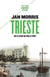 Trieste ou le sens de nulle part