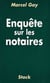 Enquête sur les notaires