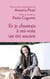 Et je chantais à mi-voix un été ancien : Poèmes, lettres et photographies d'Antonia Pozzi sélectionnés et racontés par Paolo Cognetti