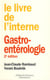Gastro-entérologie (2° Éd.)