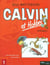 Calvin et Hobbes : Intégrale vol.1 : Tome 8 et Tome 10