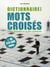 Dictionnaire mots croises noms propres et noms communs...