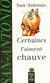 San-Antonio t.46 - certaines l'aiment chauve