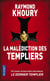 La malédiction des Templiers
