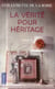 La Vérité pour héritage