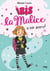 Iris la malice Tome 1 : Iris la malice a un secret