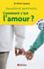 Comment c'est l'amour - 15-20 ans
