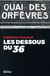 Les dessous du 36