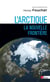 L'Arctique, la nouvelle frontière