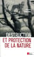 Destruction et protection de la nature