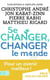 Se changer, changer le monde