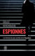 Espionnes : les femmes les plus secrètes de la République