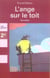 L'ange sur le toit
