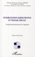 Intervention participative et travail social - un dispositif institutionnel pour le changement