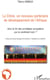 Chine - un nouveau partenaire de développement de l'Afrique - vers la fin des privilèges européens sur le continent noir ?