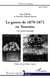 La guerre de 1870-1871 en touraine - un nouvel éclairage