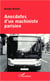 Anecdotes d'un machiniste parisien