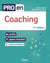 Pro en... : coaching : 64 outils et 11 plans d'action (3e édition)