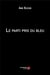 Le parti pris du bleu