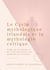 Le cycle mythologique irlandais et la mythologie celtique - guide du druidisme et de l'interprétation des symboles du celtisme