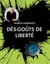 Dés-goûts de liberté : Ou Comment Guérir une Agueusie Brutale