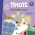 Timoté et la petite souris : écoute aussi l'histoire