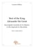 Best of the king Alexander the Great - encyclopédie mondiale de Sa Majesté, le roi impérial de Macédoine t.2 - lettres M à S