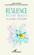 Résilience en santé mentale et groupes d'entraide