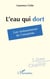 L'eau qui dort : Les mécanismes de l'emprise
