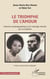 Le triomphe de l'amour : Histoire autobiographique d'un mariage interdit par la tradition