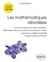Les mathematiques dévoilées - classes prépas PCSI-PTSI - cours complets avec démonstrations, méthodes, erreurs fréquentes, recettes de cuisine, exercices corrigés progressifs, programmes en Python
