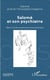 Salomé et son psychiatre - récit d'une expérience psychotique