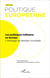 Revue politique européenne Tome 48 : les politiques militaires en Europe - l'héritage de Bastien Irondelle