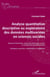 Analyse quantitative descriptive ou exploratoire des données multivariées en sciences sociales