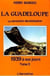 La Guadeloupe Tome 3 : La nécessaire décolonisation, 1939 à nos jours
