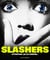 Slashers - attention ça va couper...