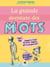 La grande aventure des mots
