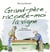 Grand-père, raconte-moi la vigne
