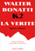 K2 la vérité - ajouts ultimes
