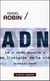 ADN - le code source et l'origine de la vie