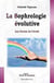 La sophrologie évolutive - les portes de l'éveil