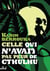 Celle qui n'avait pas peur de Cthulhu
