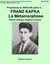 Progressez en anglais grâce à... : Franz Kafka - la métamorphose