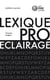 Lexique de l'éclairage professionnel - professional lighting lexicon