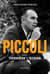 Piccoli - dérrière l'écran