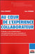 Au coeur de l'expérience collaborateur